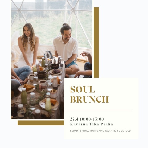 Soul Brunch no.2 (27.4. v Praze)